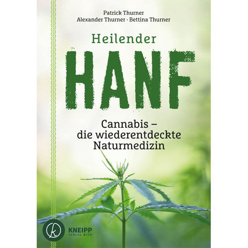 Heilender Hanf Cannabis – die wiederentdeckte Naturmedizin, Thurner - 1