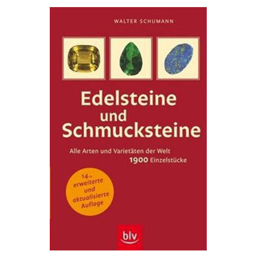 Edelsteine und Schmucksteine: Alle Arten und Varietäten der Welt, 1900 Einzelstücke, Walter Schumann - 1