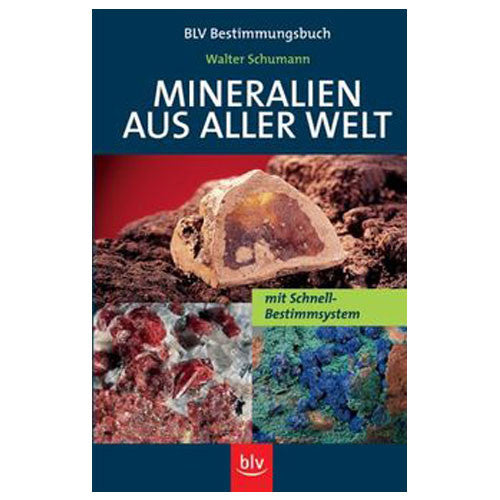 Mineralien aus aller Welt: Mit Schnellbestimm-System, Walter Schumann - 1