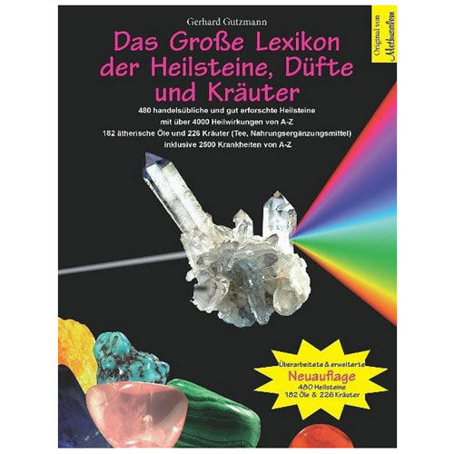 Das Große Lexikon der Heilsteine, Düfte und Kräuter