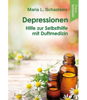 Depressionen - Hilfe zur Selbsthilfe mit Duftmedizin  - 1