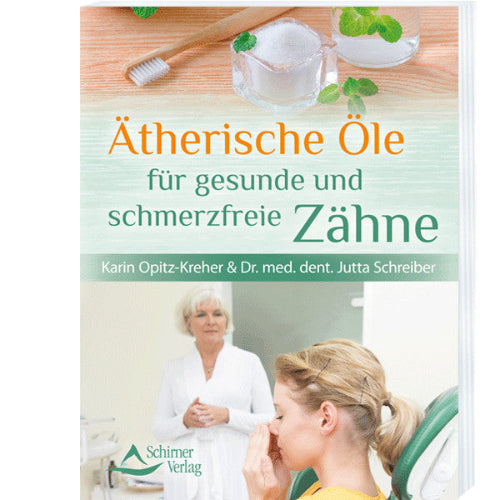 Ätherische Öle für gesunde und schmerzfreie Zähne  - 1