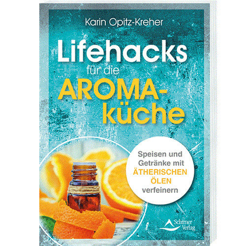 Lifehacks für die Aromaküche  - 1